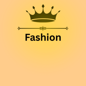 Fashion